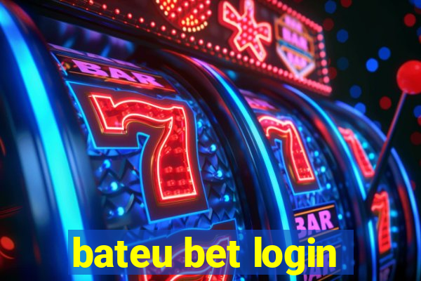 bateu bet login